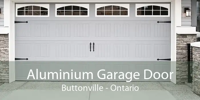 Aluminium Garage Door Buttonville - Ontario