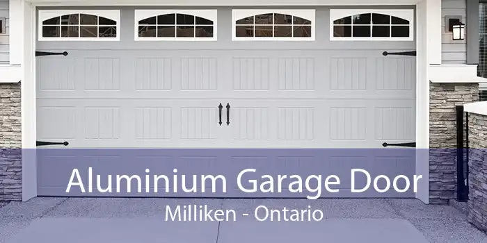 Aluminium Garage Door Milliken - Ontario