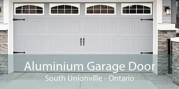 Aluminium Garage Door South Unionville - Ontario
