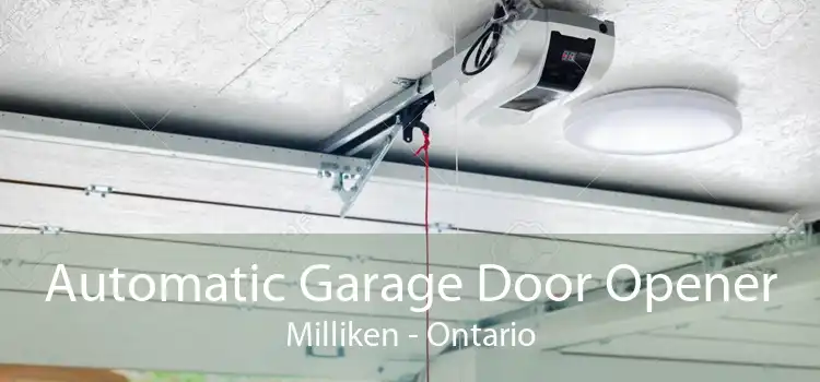 Automatic Garage Door Opener Milliken - Ontario