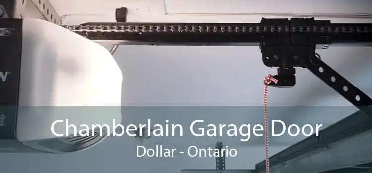 Chamberlain Garage Door Dollar - Ontario