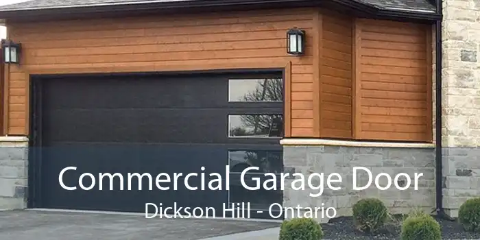Commercial Garage Door Dickson Hill - Ontario