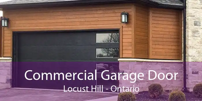 Commercial Garage Door Locust Hill - Ontario