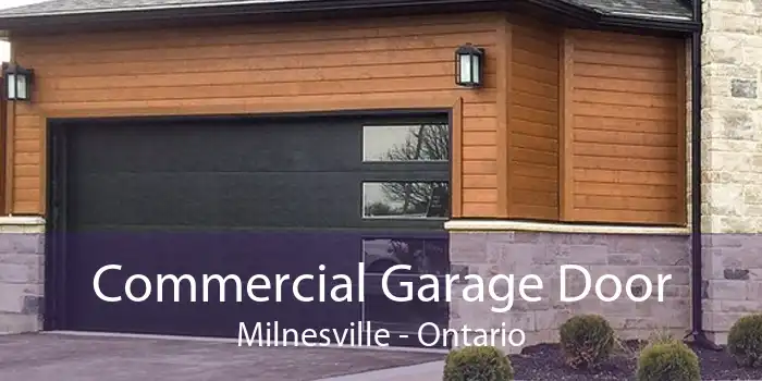 Commercial Garage Door Milnesville - Ontario