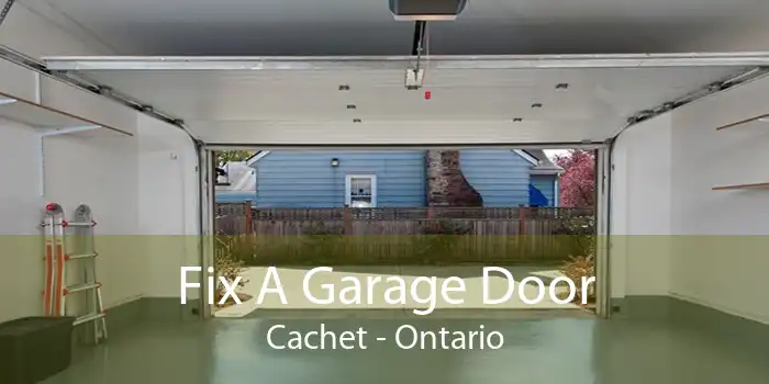 Fix A Garage Door Cachet - Ontario