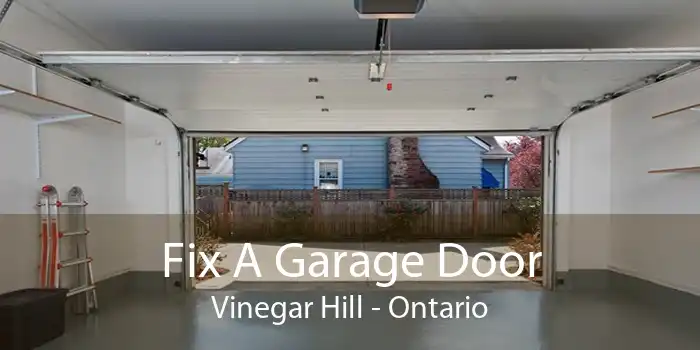 Fix A Garage Door Vinegar Hill - Ontario