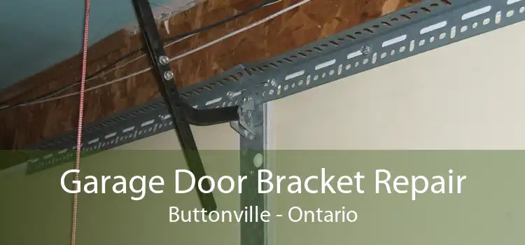Garage Door Bracket Repair Buttonville - Ontario