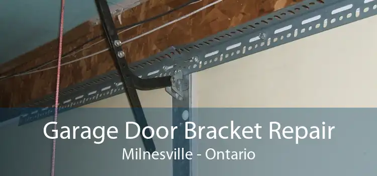 Garage Door Bracket Repair Milnesville - Ontario