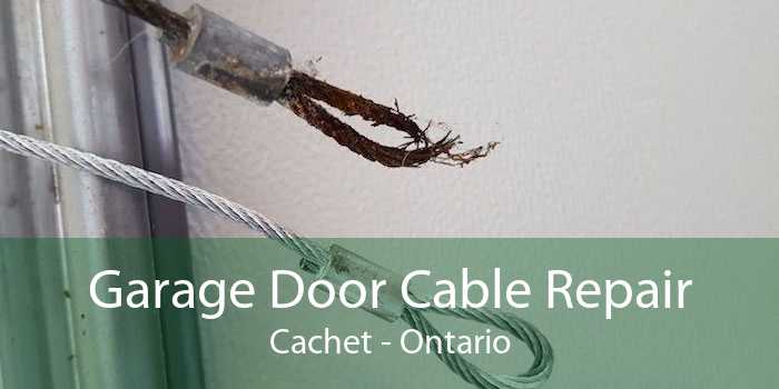 Garage Door Cable Repair Cachet - Ontario