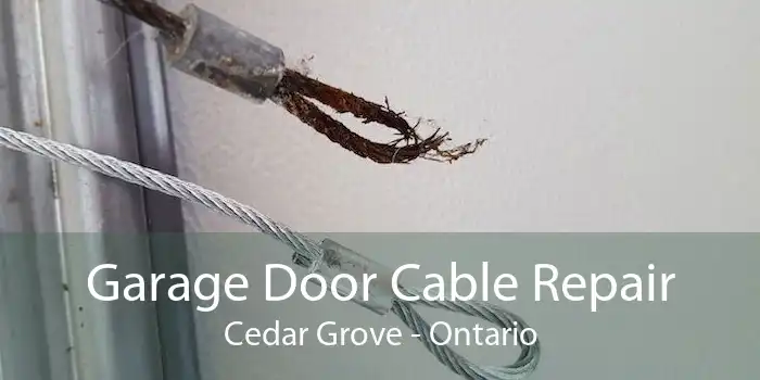 Garage Door Cable Repair Cedar Grove - Ontario