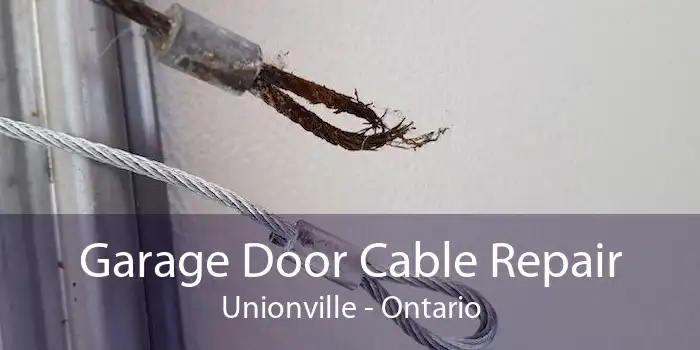 Garage Door Cable Repair Unionville - Ontario