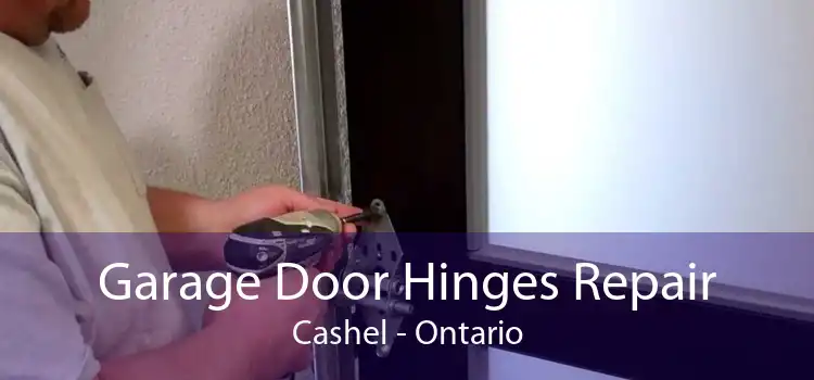 Garage Door Hinges Repair Cashel - Ontario