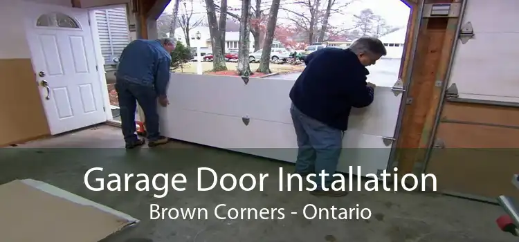 Garage Door Installation Brown Corners - Ontario