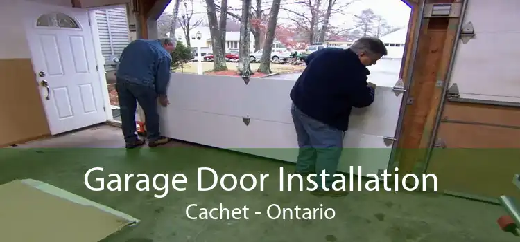 Garage Door Installation Cachet - Ontario