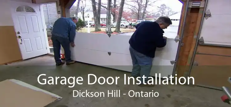 Garage Door Installation Dickson Hill - Ontario