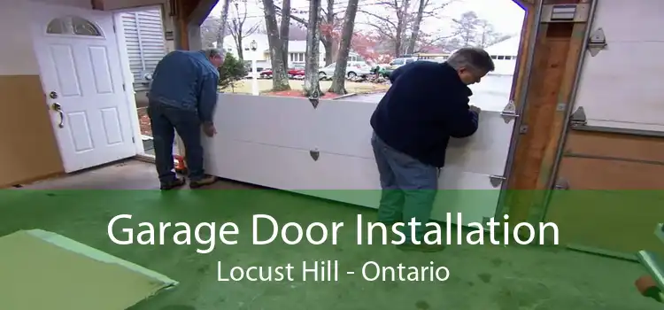 Garage Door Installation Locust Hill - Ontario