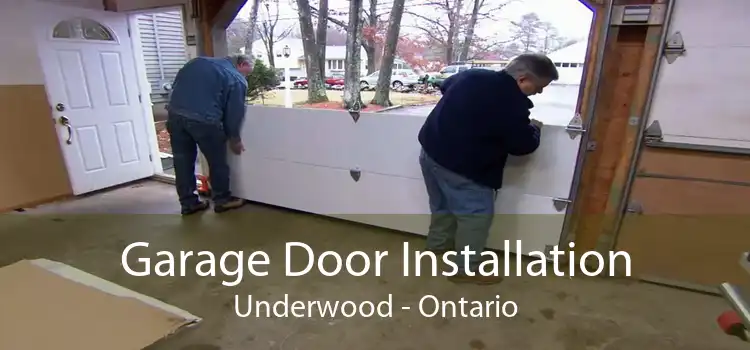 Garage Door Installation Underwood - Ontario