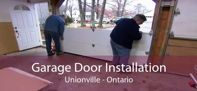 Garage Door Installation Unionville - Ontario