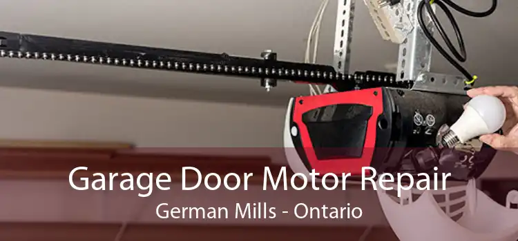 Garage Door Motor Repair German Mills - Ontario