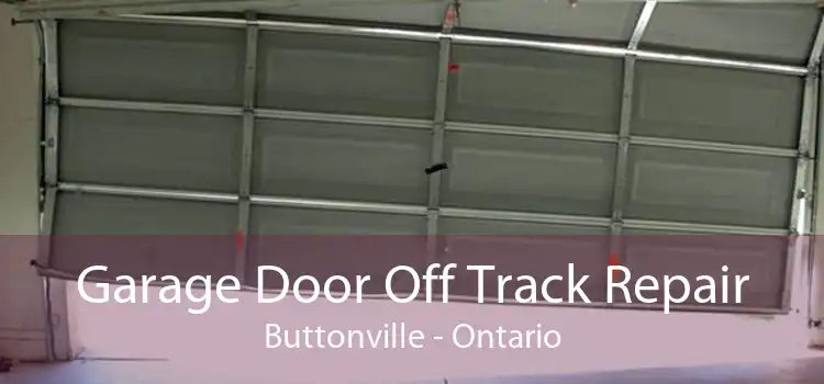 Garage Door Off Track Repair Buttonville - Ontario
