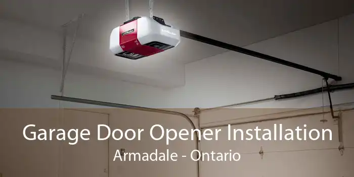 Garage Door Opener Installation Armadale - Ontario