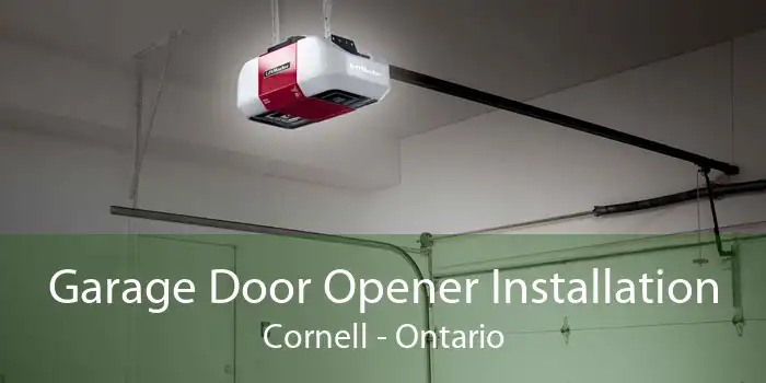 Garage Door Opener Installation Cornell - Ontario