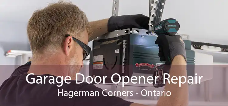 Garage Door Opener Repair Hagerman Corners - Ontario