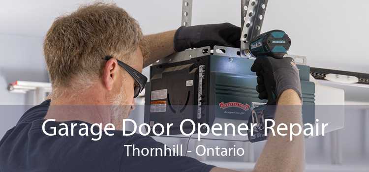 Garage Door Opener Repair Thornhill - Ontario