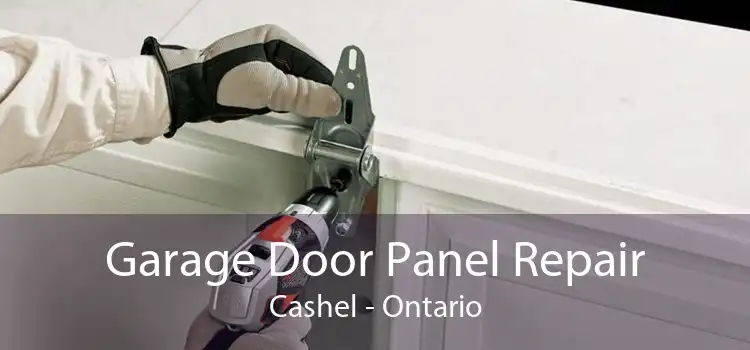 Garage Door Panel Repair Cashel - Ontario