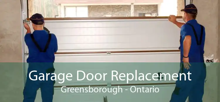 Garage Door Replacement Greensborough - Ontario