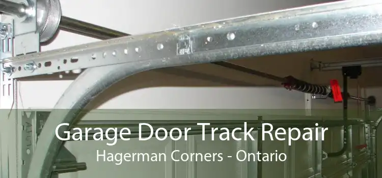 Garage Door Track Repair Hagerman Corners - Ontario