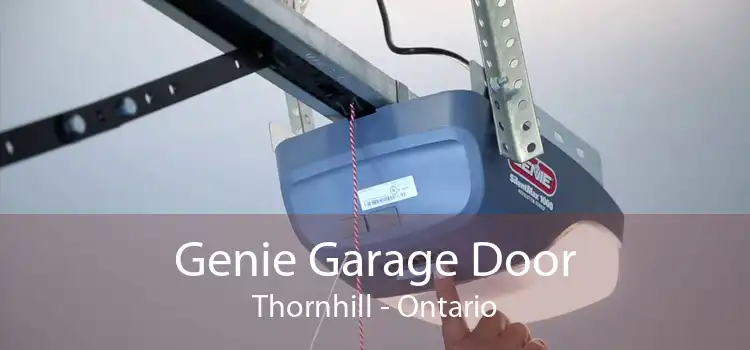 Genie Garage Door Thornhill - Ontario
