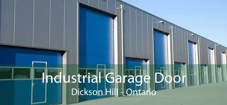 Industrial Garage Door Dickson Hill - Ontario