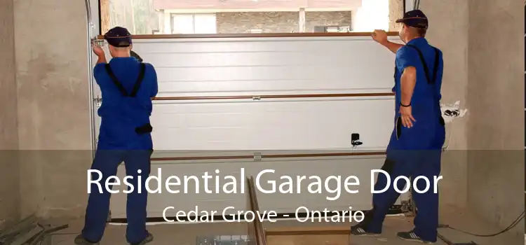 Residential Garage Door Cedar Grove - Ontario