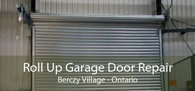 Roll Up Garage Door Repair Berczy Village - Ontario