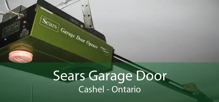 Sears Garage Door Cashel - Ontario