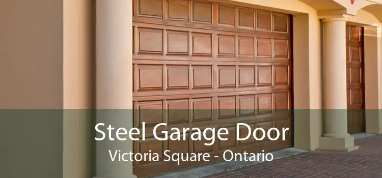 Steel Garage Door Victoria Square - Ontario