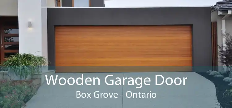 Wooden Garage Door Box Grove - Ontario