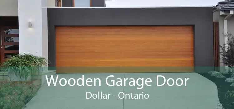 Wooden Garage Door Dollar - Ontario