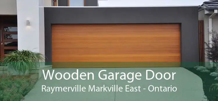 Wooden Garage Door Raymerville Markville East - Ontario